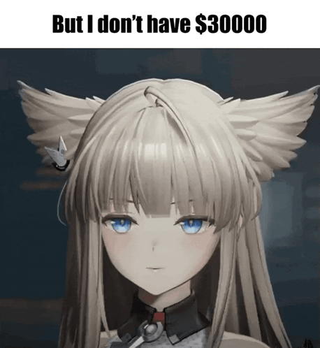 Girl Saying I Don't Have 300000 GIF