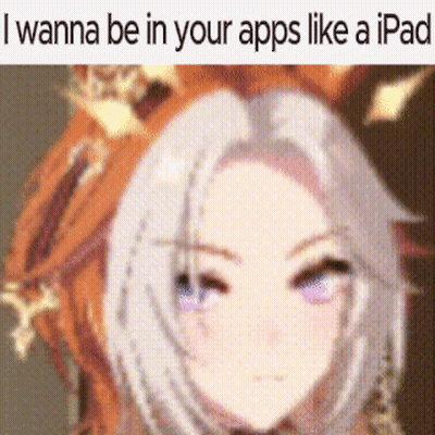 Girl Saying I Wanna Be In Your Apps Like An IPad GIF