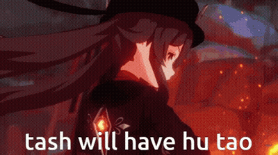 Girl Saying Tash Will Have Hu Tao