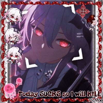 Girl Saying Today Sucks So I Will Kill GIF