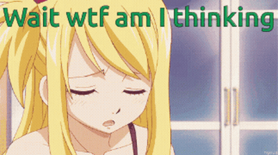 Girl Saying Wait WTF Am I Thinking GIF