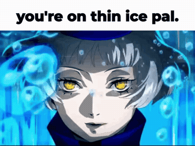 Girl Saying You're On Thin Ice Pal GIF