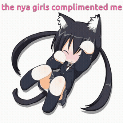 Girl With Cat Ears Says The Nya Girls Complimented Me GIF
