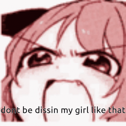 Girl With Dont Be Dissing My Girl Like That GIF