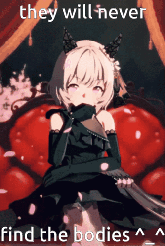 Girl With Horns Saying They Will Never Find The Bodies GIF