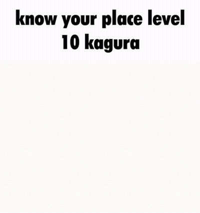 Girl With Lightning Behind And Know Your Place Level 10 Kagura GIF