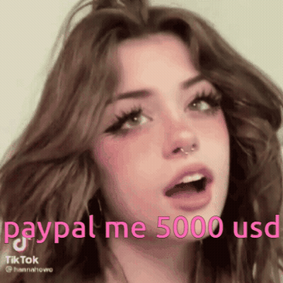 Girl With Long Hair And Nose Ring Says PayPal Me 5000 Uso GIF
