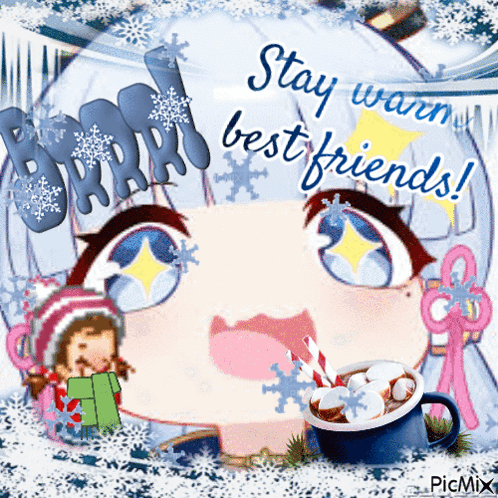 Girl With Snowflakes Saying Stay Warm Best Friends GIF