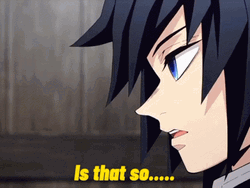 Giyuu Tomioka Is That So GIF