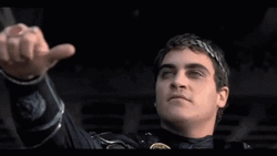 Gladiator Thumbs Up Commodus Joaquin Phoenix GIF