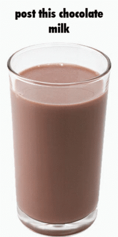 Glass Of Chocolate Milk Saying Post This Chocolate Milk GIF