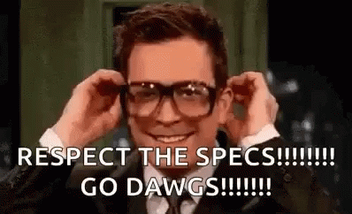 Glasses Man Says Respect The Specs Go Dawgs GIF