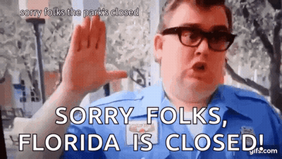 Glasses Man Sorry Folks Park's Closed Florida Closed GIF