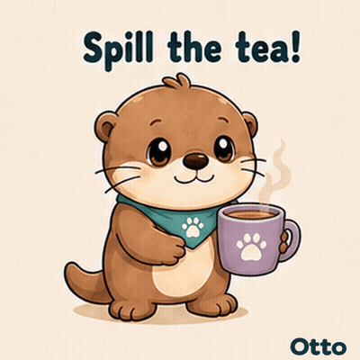 Gleespace Otto The Otter Spill The Tea GIF