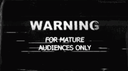 Glitching Text Warning For Mature Audiences Only GIF
