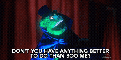 Glow-In-The-Dark Muppet Saying Don't You Have Anything Better GIF