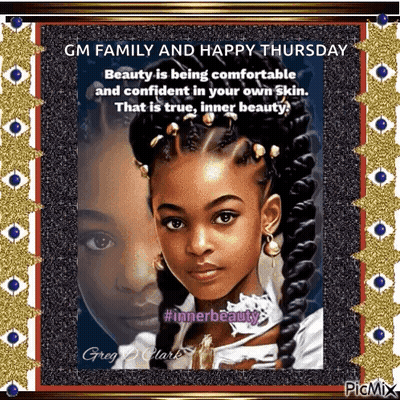 GM Family Happy Thursday Inner Beauty GIF