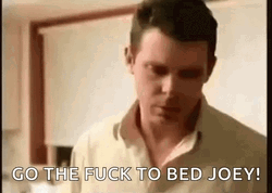 Go To Bed Joey GIF