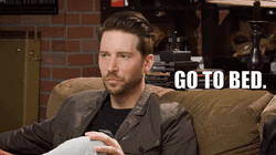 Go To Bed Now GIF