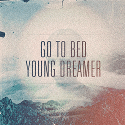 Go To Bed Young Dreamer GIF