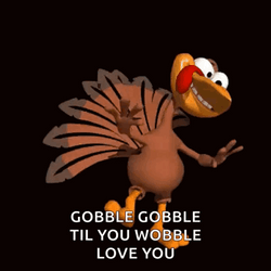 Gobble Gobble Turkey Love You GIF