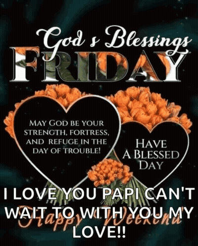 God 'S Blessings Friday May God Be Your Strength , Fortress And Refuge In The Day Of Trouble GIF