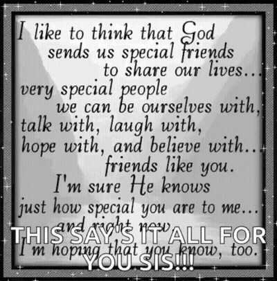 God Sends Special Friends To Share Our Lives GIF