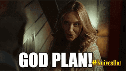 Gods Plan Knives Out GIF