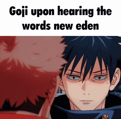 Goji Upon Hearing The Words New Eden With A Picture Of A Man GIF