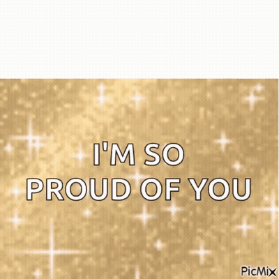 Gold Background Saying I'm So Proud Of You GIF