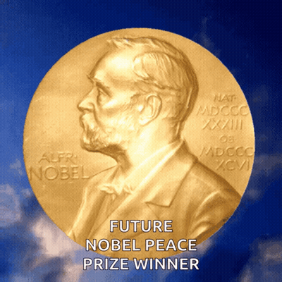 Gold Coin Saying Future Nobel Peace Prize Winner GIF
