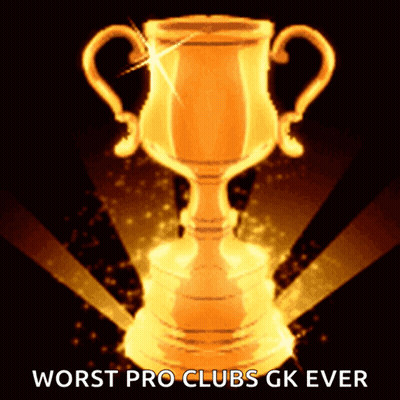 Gold Trophy Worst Pro Clubs GK Ever GIF