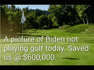Golf Course With Biden Not Playing Golf Saved $600000 GIF