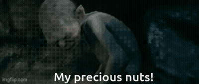 Gollum From The Lord Of The Rings Is Screaming And Saying My Precious Nuts . GIF