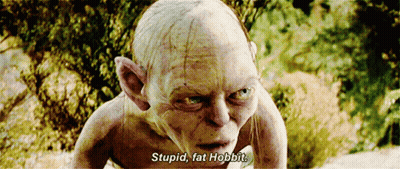 Gollum Saying Stupid Fat Hobbit GIF