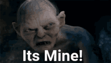 Gollum Screaming It's Mine Meme GIF