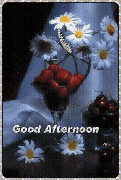 Good Afternoon Card With Daisies And Strawberries GIF