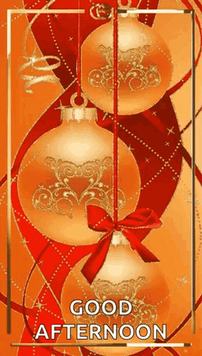 Good Afternoon Card With Hanging Christmas Ornaments GIF