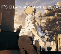 Good Afternoon Happy Tuesday Denji Chainsaw Dance GIF