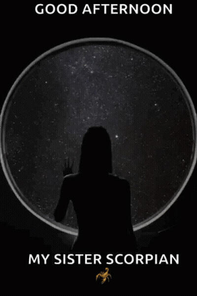 Good Afternoon My Sister Scorpion Poster With Woman Silhouette GIF