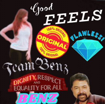 Good Feels And Dignity Respect And Equality For All Benz Poster GIF