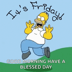 Good Friday Morning Blessed Day Homer Simpson Skipping