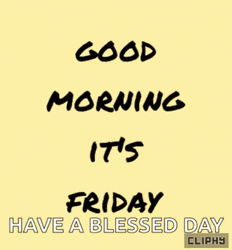 Good Friday Morning Blessed Day Simple Graphic