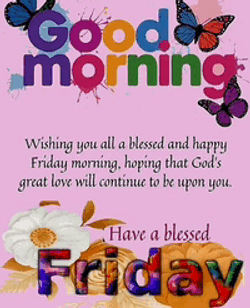 Good Friday Morning Gif Friday Blessings Meme GIF