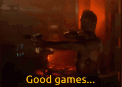 Good Games Die Hard GIF