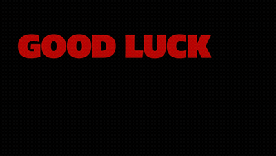 Good Luck Have Fun Don't Die Poster GIF