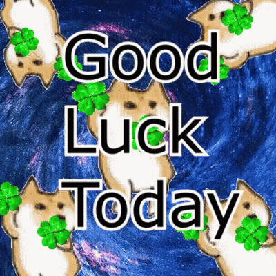Good Luck Today Poster GIF
