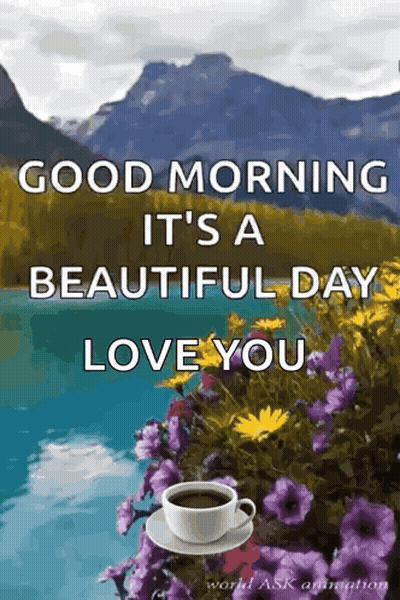 Good Morning Beautiful Day Love You Coffee GIF