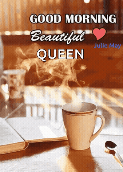 Good Morning Beautiful Queen Poster GIF