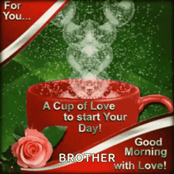Good Morning Brother Red Mug With Pink Rose GIF